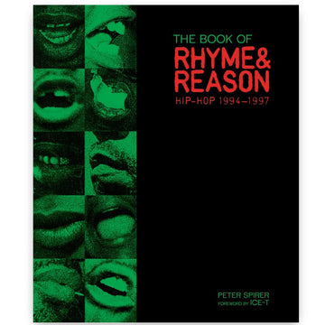 Cover of 'The Book of Rhyme & Reason: Hip-Hop 1994-1997' featuring photographs by Peter Spirer. The cover displays various images in green tone, including faces and hands, with the title and author's name on it.